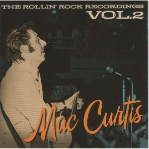 Curtis ,Mac - The Rolling Rock Recordings : Vol 2